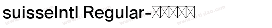 suisseIntl Regular字体转换